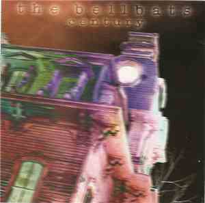 The Bellbats - Century