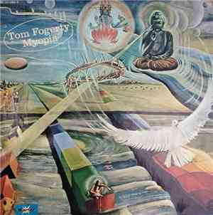Tom Fogerty - Myopia