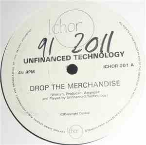Unfinanced Technology - Techno Mania / Drop The Merchandise