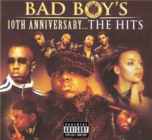 Various - Bad Boy's 10th Anniversary...The Hits