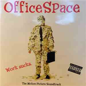 Various - Office Space (The Motion Picture Soundtrack)