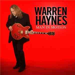 Warren Haynes - Man In Motion