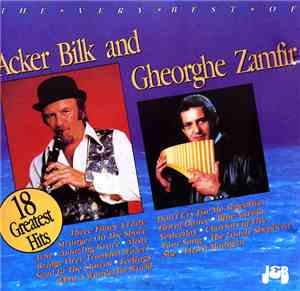 Acker Bilk And Gheorghe Zamfir - The Very Best Of
