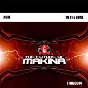 AGM  - To The Bone