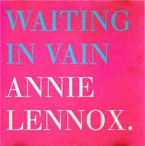 Annie Lennox - Waiting In Vain