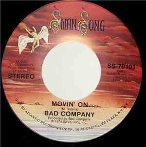 Bad Company  - Movin' On