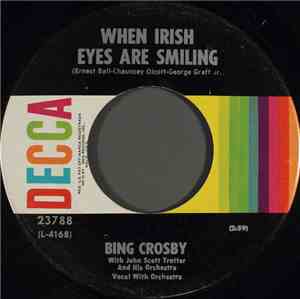 Bing Crosby - When Irish Eyes Are Smiling / The Rose Of Tralee