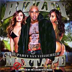 Bizzey - Party Van Viezigheid Mixtape