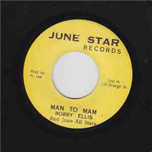 Bobby Ellis, June All Stars - Man To Mam
