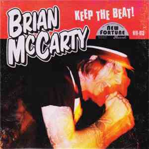 Brian McCarty  / Snake Oil Slick - Keep The Beat! / 75 & 94