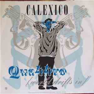 Calexico - Quattro (World Drifts In)