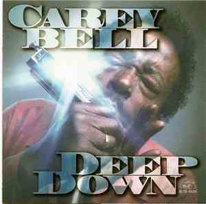 Carey Bell - Deep Down