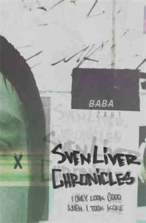 Diggy Mac Dirt aka Baba Zart - Sven Liver Chronicles