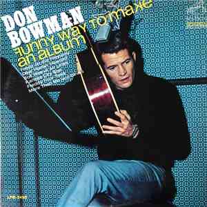 Don Bowman - Funny Way To Make An Album