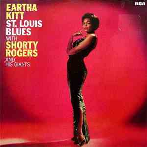 Eartha Kitt With Shorty Rogers And His Giants - St Louis Blues