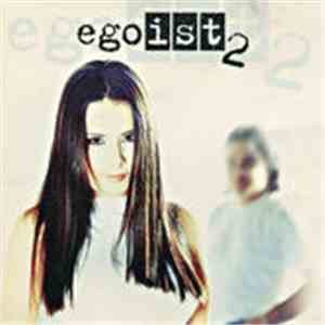Egoist  - Egoist 2