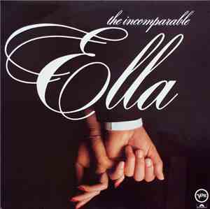 Ella Fitzgerald - The Incomparable Ella