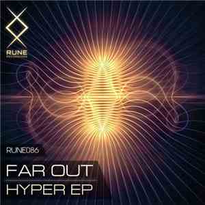Far Out  - Hyper EP