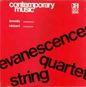 Fennelly / Hibbard - Evanescences / String Quartet