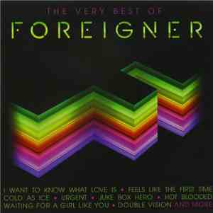 Foreigner - The Very Best Of Foreigner