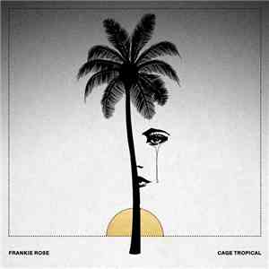 Frankie Rose  - Cage Tropical