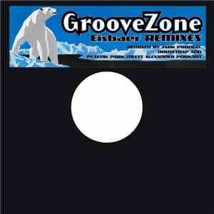Groovezone - Eisbaer (Remixes)