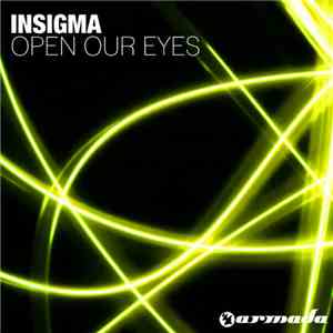 Insigma - Open Our Eyes