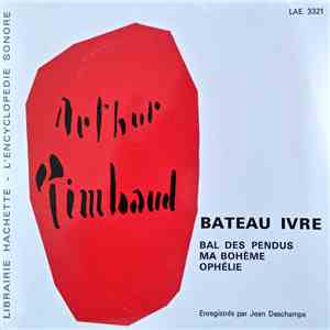 Jean Deschamps - Arthur Rimbaud