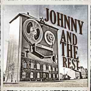 Johnny And The Rest - Johnny And The Rest