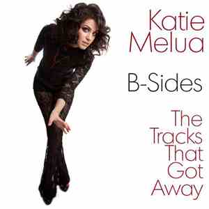 Katie Melua - B-Sides: The Tracks That Got Away