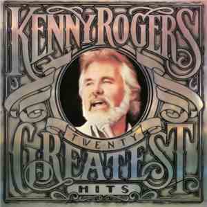 Kenny Rogers - Twenty Greatest Hits