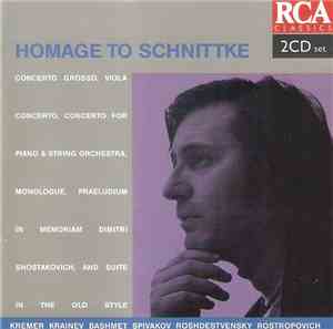 Kremer, Krainev, Bashmet, Spivakov, Roshdestvensky, Rostropovich - Hommage To Schnittke