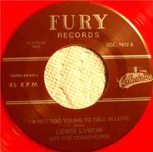 Lewis Lymon And The Teenchords - I'm Not Too Young To Fall In Love / Falling In Love