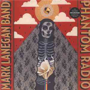 Mark Lanegan Band - Phantom Radio