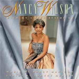 Nancy Wilson - With My Lover Beside Me: Music By Barry Manilow, Lyrics By Johnny Mercer