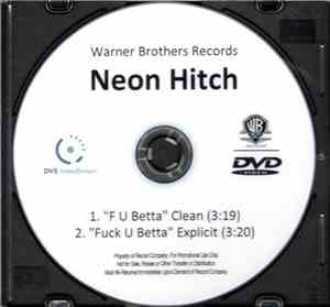 Neon Hitch - Fuck U Betta