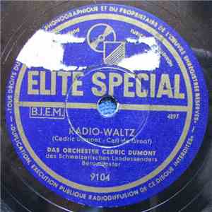 Orchestra Cedric Dumont Des Schweizerischen Landessenders Beromünster - Blue Tango / Radio-Waltz
