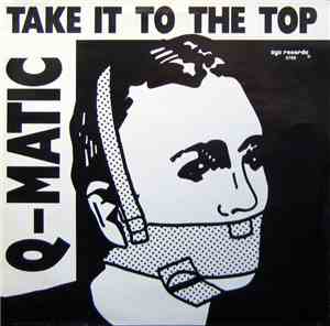 Q-Matic - Take It To The Top