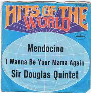 Sir Douglas Quintet - Mendocino