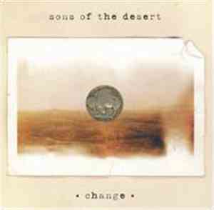 Sons Of The Desert  - Change
