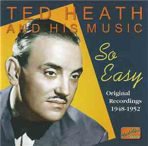 Ted Heath And His Music - So Easy