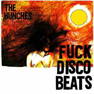 The Hunches - Fuck Disco Beats