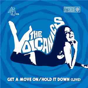 The Volcanics - Get A Move On It / Hold It Down (Live)
