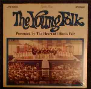 The Young Folk - Presented by The Heart of Illinois Fair