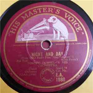 Tommy Dorsey & His Orchestra - Night And Day / Smoke Gets In Your Eyes