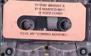 Tommy Wright & Ten Wanted Men - 10 Toes Down