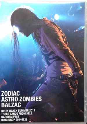 Zodiac  / Astro Zombies  / Balzac - Dirty Black Summer 2014
