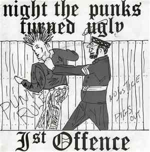 1st Offence  - Night The Punks Turned Ugly