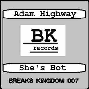 Adam Highway - She's Hot