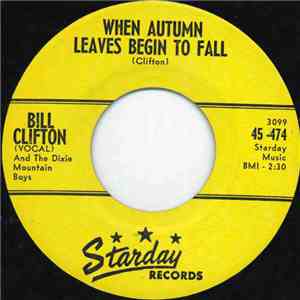 Bill Clifton And The Dixie Mountain Boys - When Autumn Leaves Begin To Fall